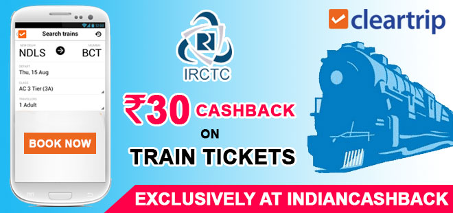 book train tickets online and get 30rs cashback from idniancashback